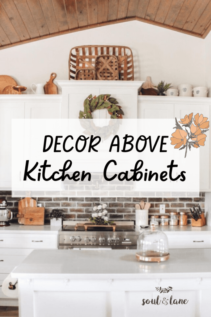 10 Ways to Style Farmhouse Decor Above Kitchen