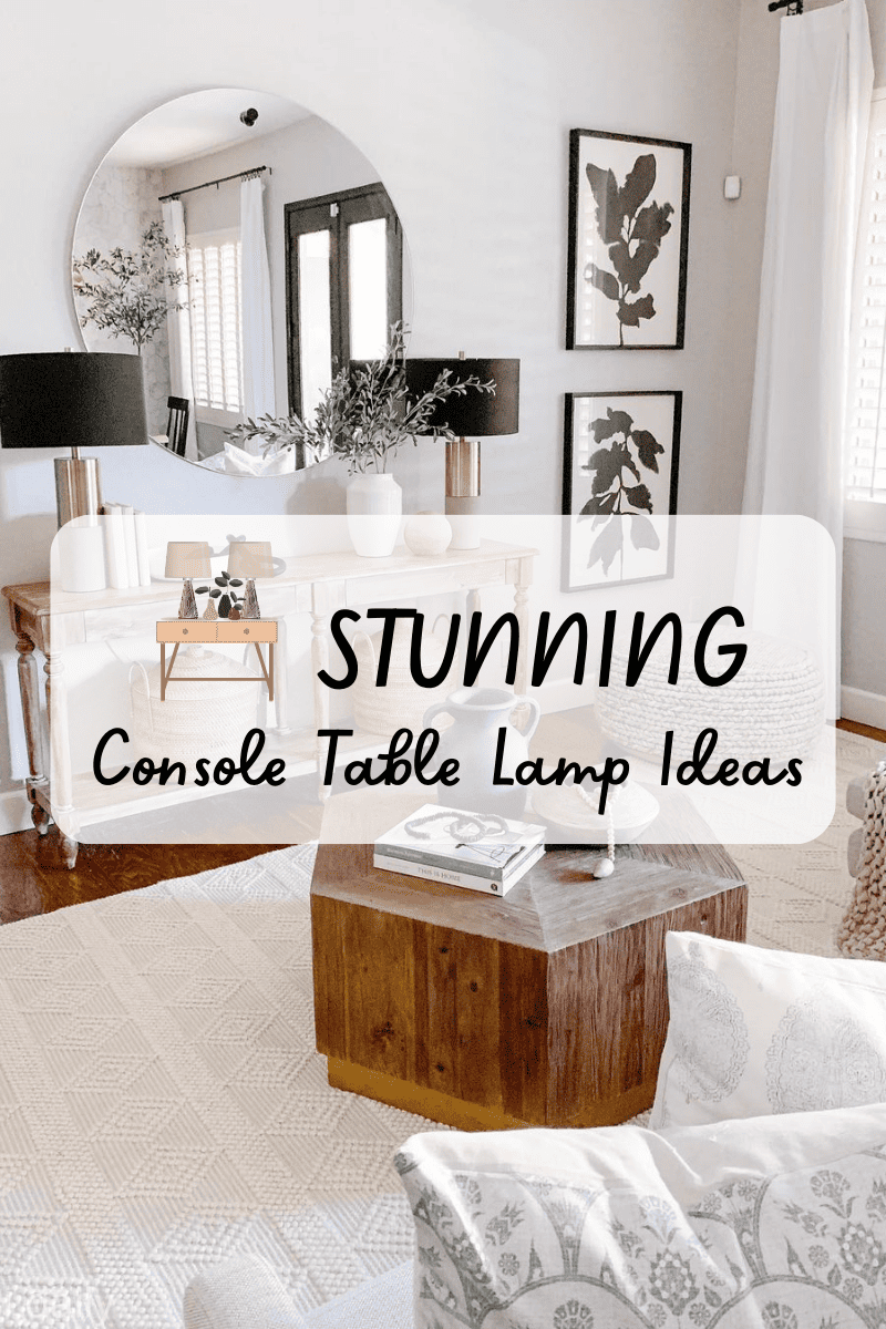 28 Stunning Console Table Lamp Ideas To